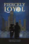 Fiercely Loyal cover
