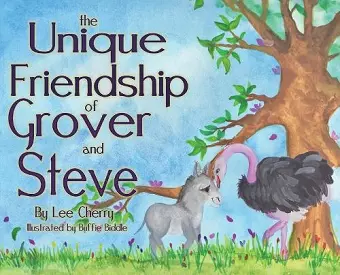 The Unique Friendship of Grover and Steve cover