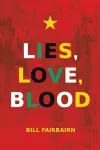 Lies, Love, Blood cover