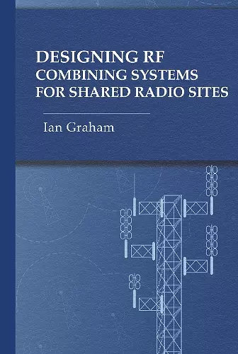 Designing RF Combining Systems for Shared Radio Sites cover