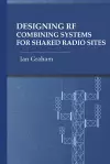 Designing RF Combining Systems for Shared Radio Sites cover