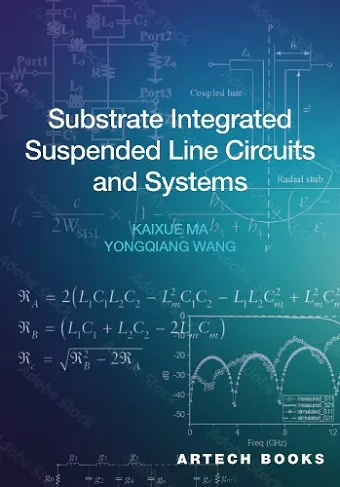 Substrate Integrated Suspended Line Circuits and Systems cover