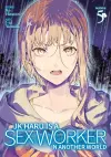 JK Haru is a Sex Worker in Another World (Manga) Vol. 5 cover