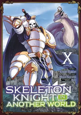 Skeleton Knight in Another World (Manga) Vol. 10 cover