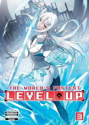 The World's Fastest Level Up (Light Novel) Vol. 3 cover