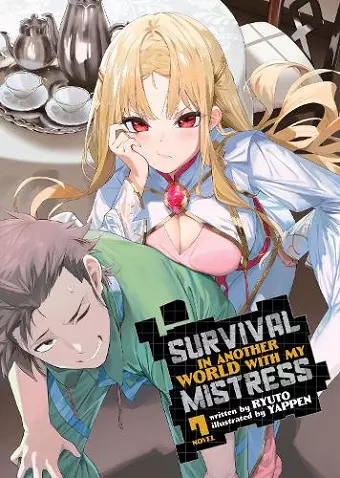 Survival in Another World with My Mistress! (Light Novel) Vol. 7 cover