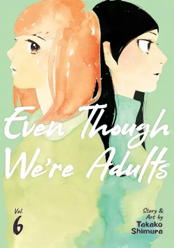 Even Though We're Adults Vol. 6 cover
