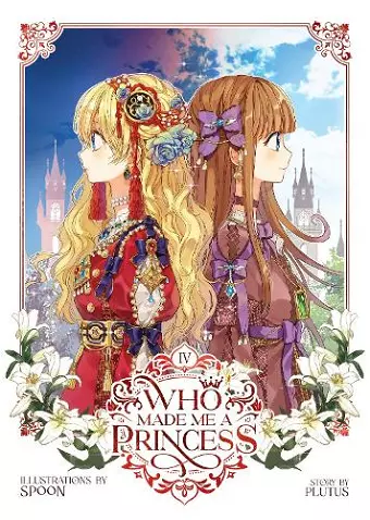 Who Made Me a Princess Vol. 4 cover