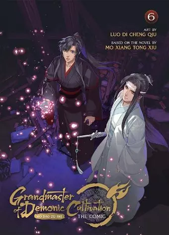 Grandmaster of Demonic Cultivation: Mo Dao Zu Shi (The Comic / Manhua) Vol. 6 cover