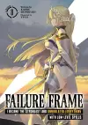 Failure Frame: I Became the Strongest and Annihilated Everything With Low-Level Spells (Light Novel) Vol. 8 cover