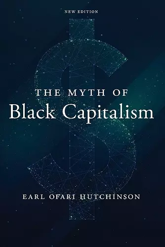 The Myth of Black Capitalism cover