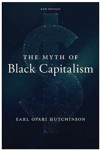 The Myth of Black Capitalism cover