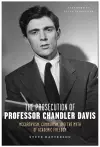 The Prosecution of Professor Chandler Davis cover