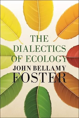 The Dialectics of Ecology cover