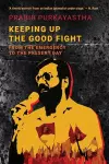 Keeping Up the Good Fight cover