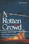 A Rotten Crowd cover