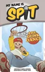 My Name Is Spit cover