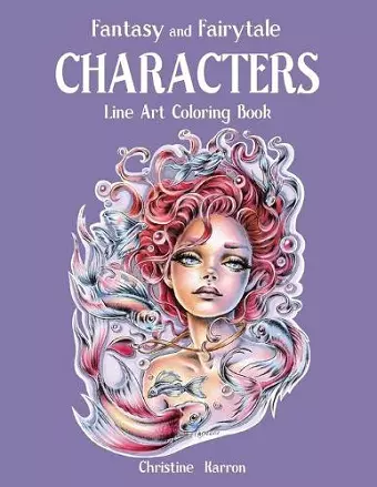 Fantasy and Fairytale CHARACTERS Line Art Coloring Book cover