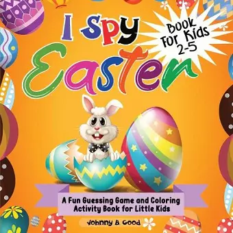 I Spy Easter Book For Kids 2-5 cover