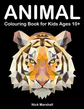 Animal Colouring Book for Kids Ages 10+ cover