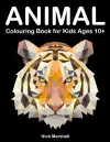 Animal Colouring Book for Kids Ages 10+ cover