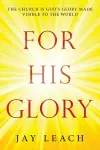 For His Glory cover