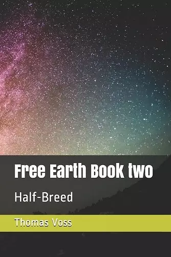 Free Earth Book two cover