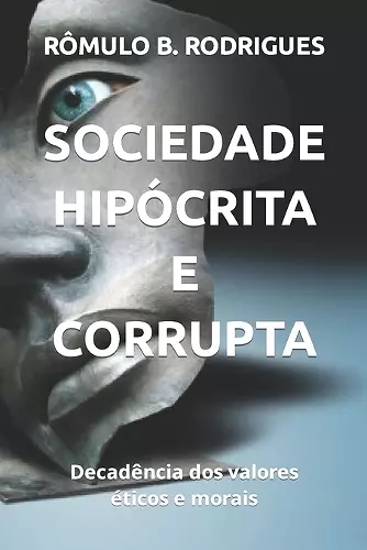 Sociedade Hipócrita E Corrupta cover