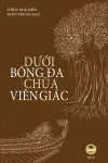 Dưới bóng đa chùa Viên Giác cover