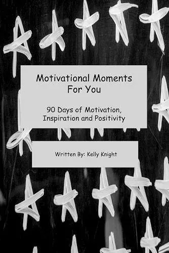 Motivational Moments For You cover