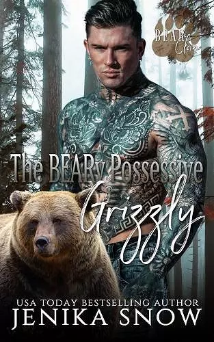 The BEARy Possessive Grizzly cover