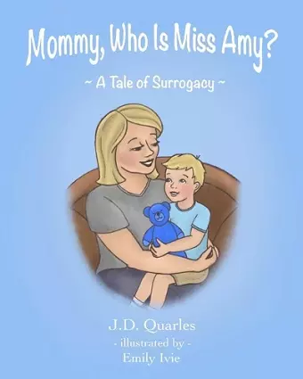 Mommy, Who Is Miss Amy? cover