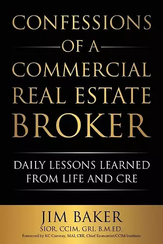 Confessions of a Commercial Real Estate Broker cover