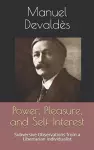 Power, Pleasure, and Self-Interest cover