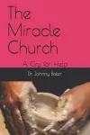 The Miracle Church cover