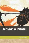 Amar a Malu cover