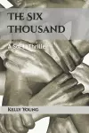 The Six Thousand cover