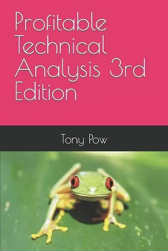 Profitable Technical Analysis 3rd Edition cover