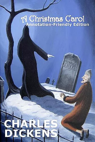 A Christmas Carol: Annotation-Friendly Edition cover