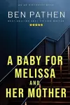 A Baby For Melissa And Her Mother cover