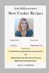 Anti-Inflammatory Slow Cooker Recipes cover