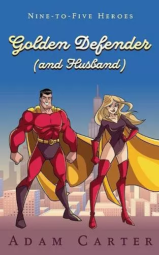 Golden Defender (and husband) cover