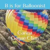 B is for Balloonist cover