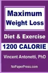 Maximum Weight Loss - 1200 Calorie cover