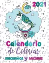 2021 Calendario de Colorear unicornios y arcoiris cover