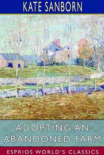 Adopting an Abandoned Farm (Esprios Classics) cover