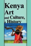 Kenya Art and Culture, a History cover