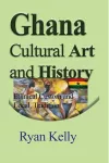 Ghana Cultural Art and History cover