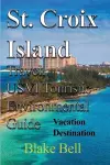 St. Croix Island Travel, USVI Touristic Environmental Guide cover