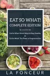 Eat So What! Complete Edition cover